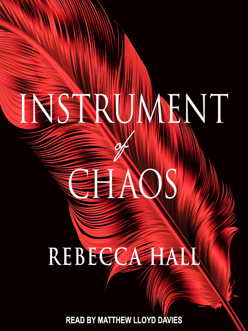 Title details for Instrument of Chaos by Rebecca Hall - Wait list